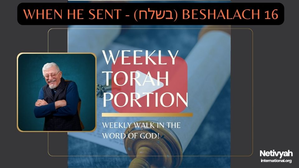 20250215_The Jerusalem Prayer List_TorahPortion16_Beshalach.jpg 20250215_The Jerusalem Prayer List_TorahPortion16_Beshalach.jpg