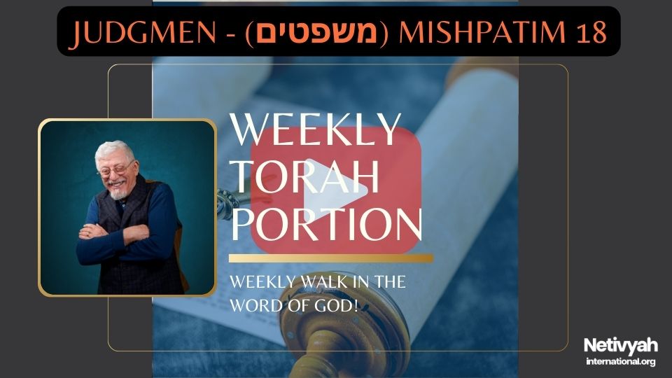 20250301_The Jerusalem Prayer List_TorahPortion18_Mishpatim.jpg 20250301_The Jerusalem Prayer List_TorahPortion18_Mishpatim.jpg
