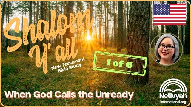 20250822_The Jerusalem Prayer List_ShalomYall_WhenGodCallsTheUnready1of6.jpeg