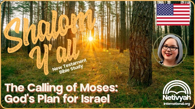 20251025_The Jerusalem Prayer List_ShalomYall_Calling-of-Moses.jpeg